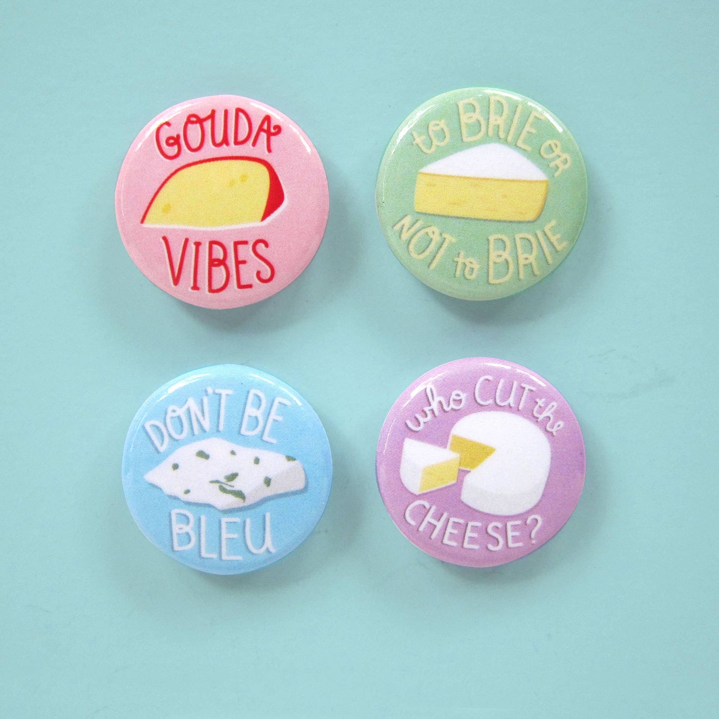 SAY CHEESE (Gouda, Brie, Blue, Camembert) Magnets
