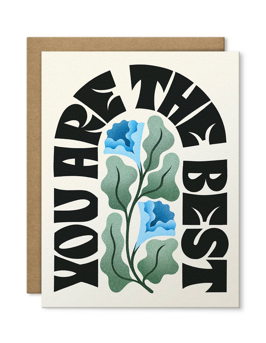 You Are The Best Blue Florals Greeting Card